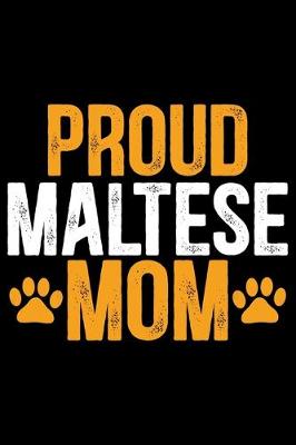 Book cover for Proud Maltese Mom