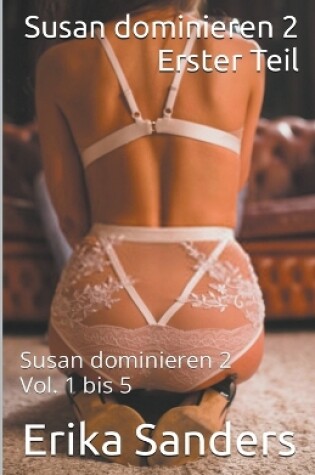 Cover of Susan Dominieren 2. Erster Teil