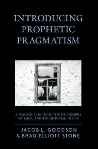 Cover of Introducing Prophetic Pragmatism