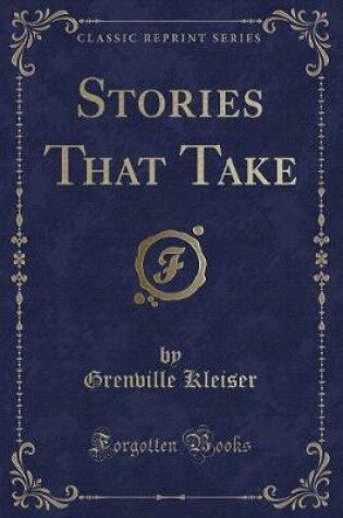 Cover of Stories That Take (Classic Reprint)