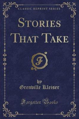 Book cover for Stories That Take (Classic Reprint)