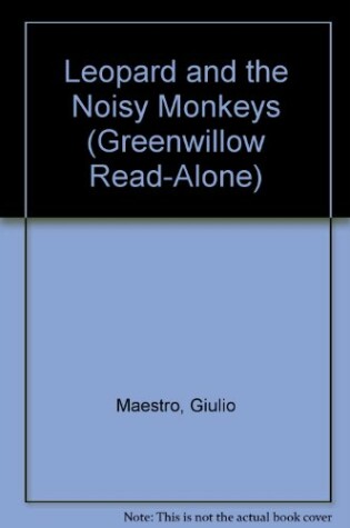 Cover of Leopard and the Noisy Monkeys