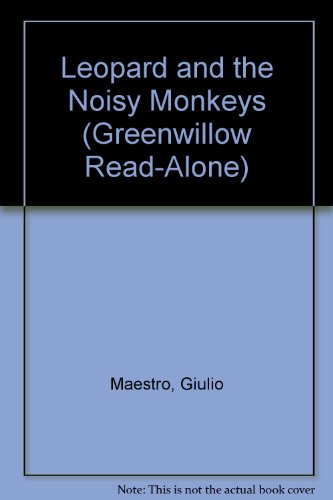 Cover of Leopard and the Noisy Monkeys