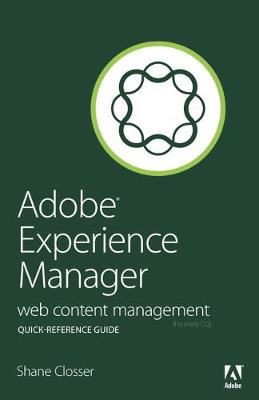 Book cover for Adobe Experience Manager Quick-Reference Guide