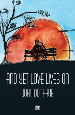 Book cover for And Yet Love Lives on