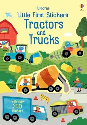 Book cover for Little First Stickers Tractors and Trucks