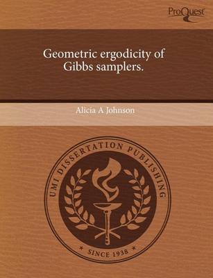 Book cover for Geometric Ergodicity of Gibbs Samplers