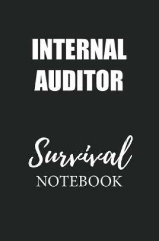 Cover of Internal Auditor Survival Notebook