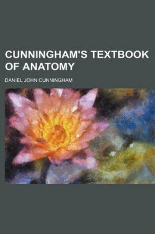 Cover of Cunningham's Textbook of Anatomy