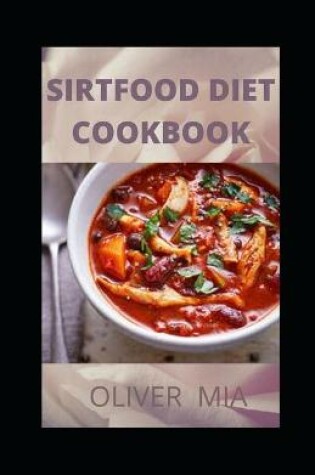 Cover of Sirtfood Diet Cookbook