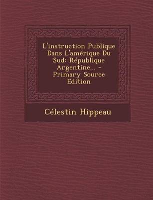 Book cover for L'Instruction Publique Dans L'Amerique Du Sud