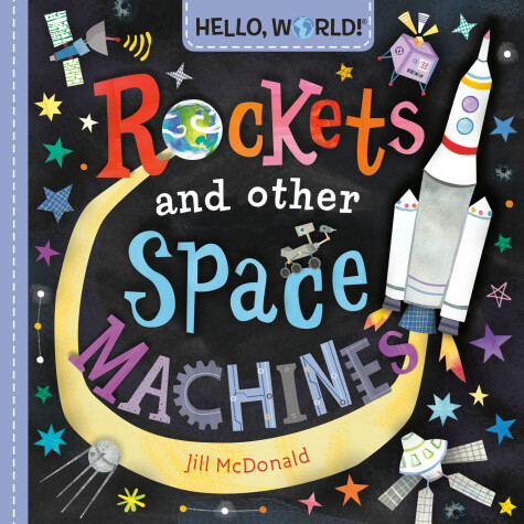 Book cover for Hello, World! Rockets and Other Space Machines