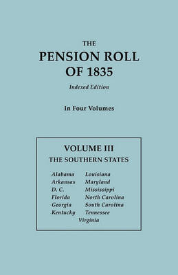 Book cover for The Pension Roll of 1835. In Four Volumes. Volume III