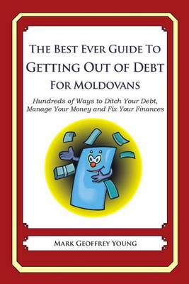 Book cover for The Best Ever Guide to Getting Out of Debt for Moldovans