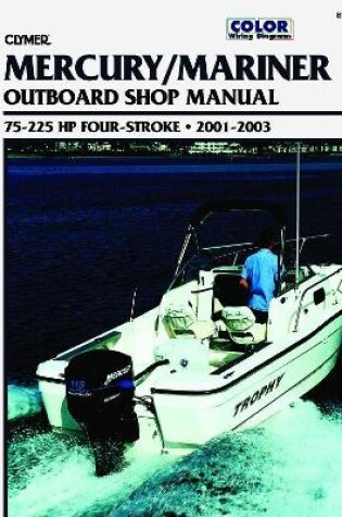 Cover of Mercury Mariner 75-225 HP 4-Stroke Outboards (2001-2003) Service Repair Manual