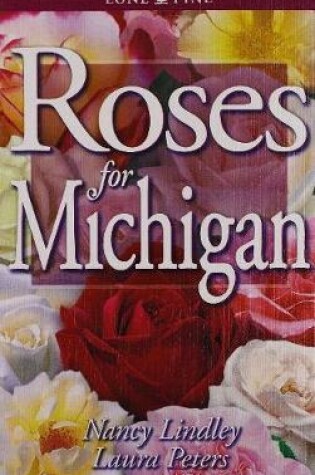 Cover of Roses for Michigan