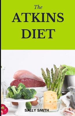 Book cover for The Atkins Diet Cookbook