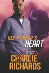 Book cover for His Traitor's Heart