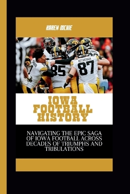 Book cover for Iowa Football History