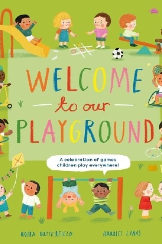 Cover of Welcome to Our Playground