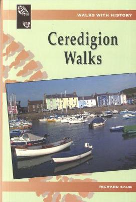 Book cover for Walks with History: Ceredigion Walks