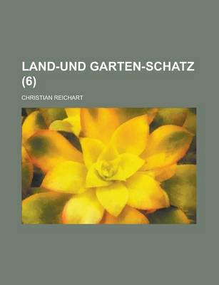 Book cover for Land-Und Garten-Schatz (6)