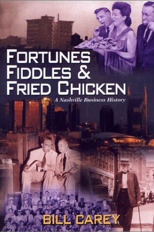 Cover of Fortunes, Fiddles & Fried Chicken