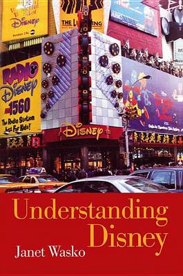 Book cover for Understanding Disney: The Manufacture of Fantasy
