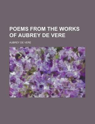 Book cover for Poems from the Works of Aubrey de Vere