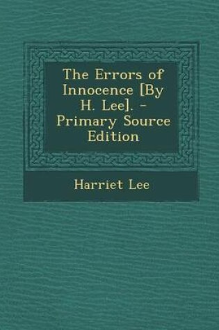 Cover of The Errors of Innocence [By H. Lee].