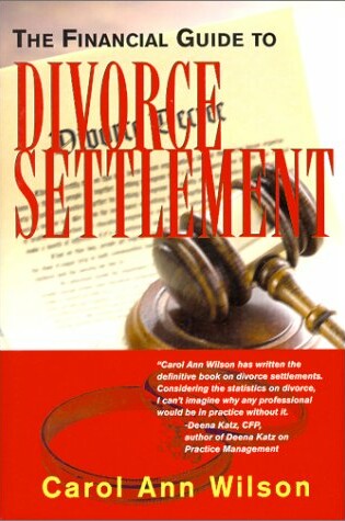 Cover of The Financial Guide to Divorce Settlement