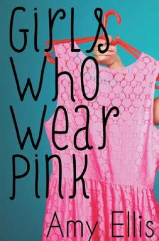 Cover of Girls Who Wear Pink