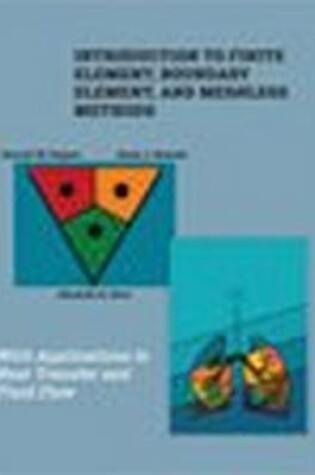 Cover of Introduction to Finite Element, Boundary Element, and Meshless Methods