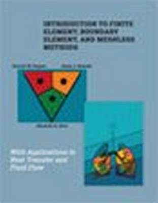 Book cover for Introduction to Finite Element, Boundary Element, and Meshless Methods