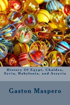 Book cover for History of Egypt, Chaldea, Syria, Babylonia, and Assyria