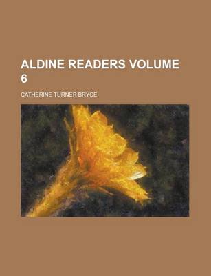 Book cover for Aldine Readers Volume 6