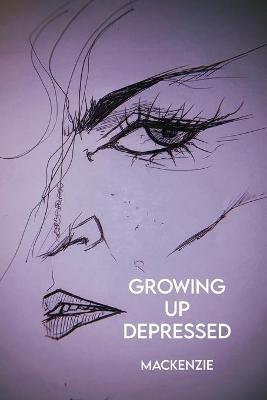 Book cover for Growing Up Depressed