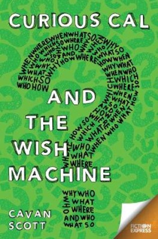 Cover of Curious Cal and the Wish Machine