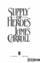 Book cover for Carroll James : Supply of Heroes (Hbk)
