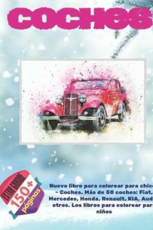 Cover of Nuevo libro para colorear para chicos - Coches. Más de 50 coches