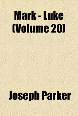 Book cover for Mark - Luke (Volume 20)