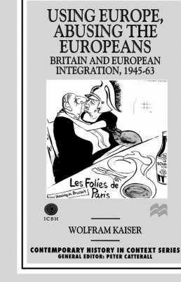 Cover of Using Europe, Abusing the Europeans