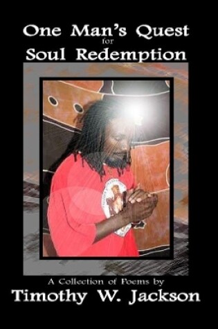 Cover of One Man's Quest for Soul Redemption