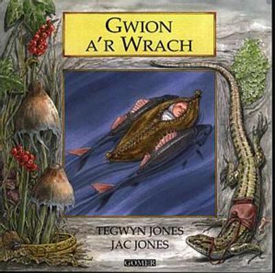 Book cover for Cyfres Chwedlau o Gymru: Gwion a'r Wrach