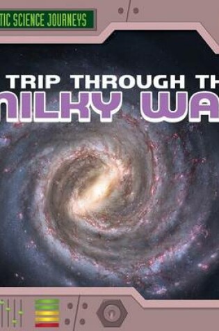 Cover of A Trip Through the Milky Way