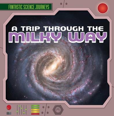 Cover of A Trip Through the Milky Way