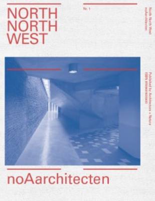 Book cover for NoAarchitecten - North North West