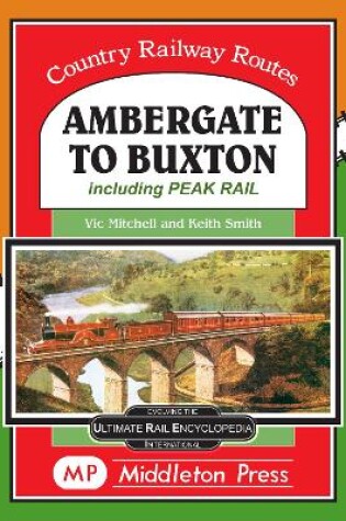 Cover of Ambergate To Buxton