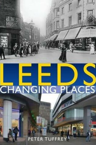 Cover of Leeds: Changing Places