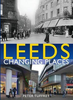 Book cover for Leeds: Changing Places